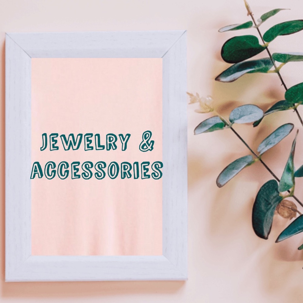 Jewelry and accessories